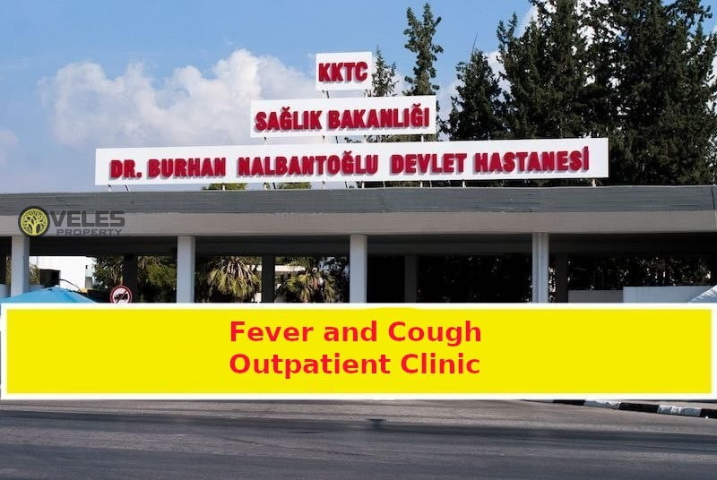 Fever and Cough Outpatient Clinic in Northern Cyprus