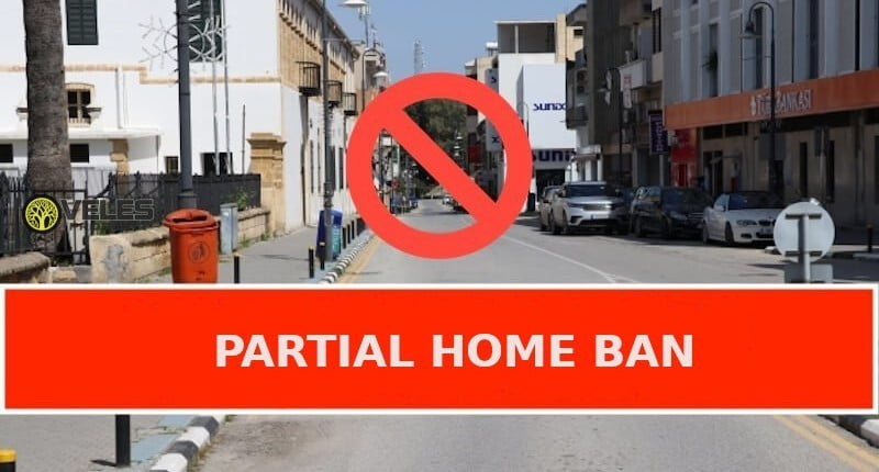 Northern Cyprus: Partial Home Ban